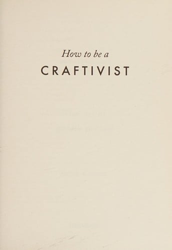 How to be a craftivist