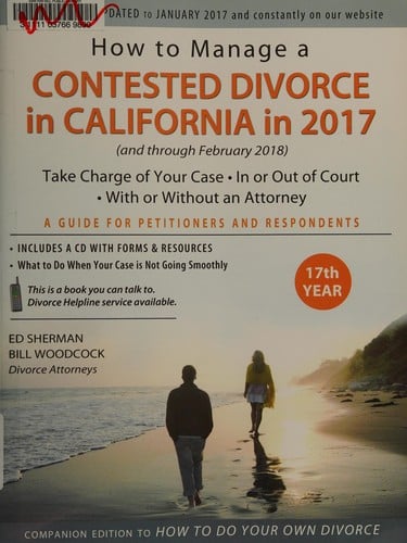 How to manage a contested divorce in California in 2017 (and through February 2018)