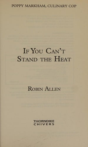 If you can't stand the heat