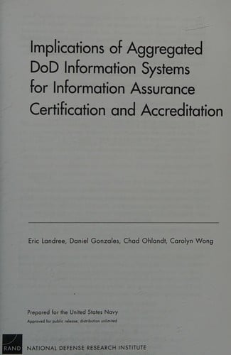 Implications of aggregated DoD information systems for information assurance certification and accreditation