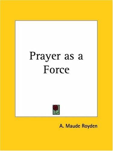 Prayer as a force