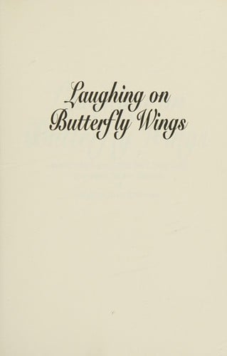 Laughing on butterfly wings, and other stories of long ago