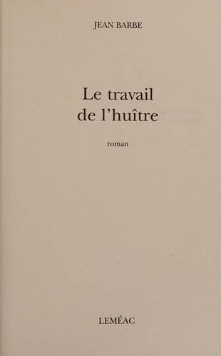 Le travail de l'huître