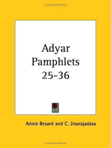 Adyar Pamphlets 25-36
