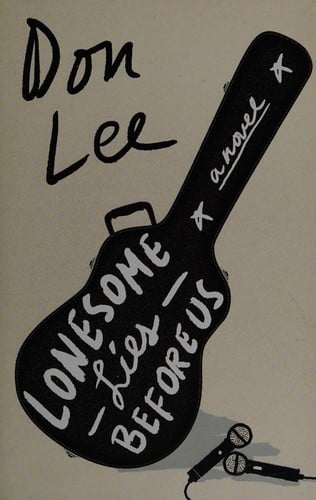 Lonesome lies before us