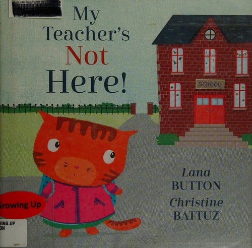 My teacher's not here!