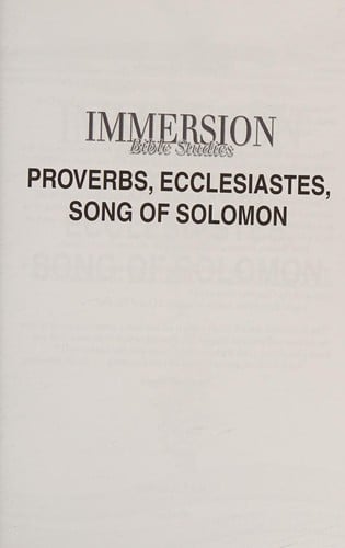 Proverbs, Ecclesiastes, Song of Solomon