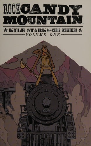 Rock Candy Mountain, Volume 1