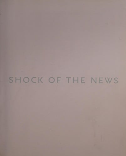 Shock of the news