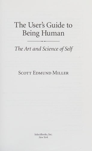 The user's guide to being human