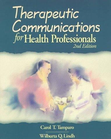 Therapeutic communications for health professionals