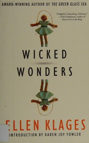Wicked wonders