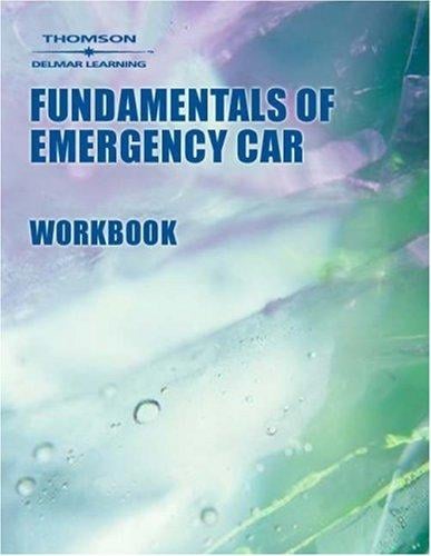 Workbook to accompany Fundamentals of emergency care