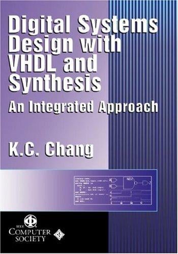 Digital systems design with VHDL and synthesis