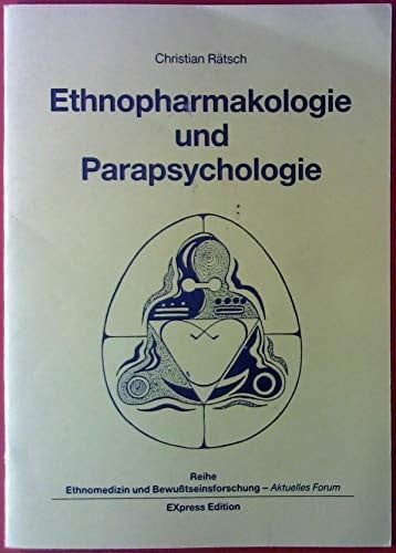 Ethnopharmakologie und Parapsychologie