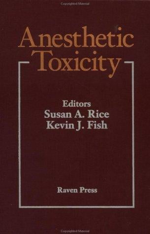 Anesthetic toxicity