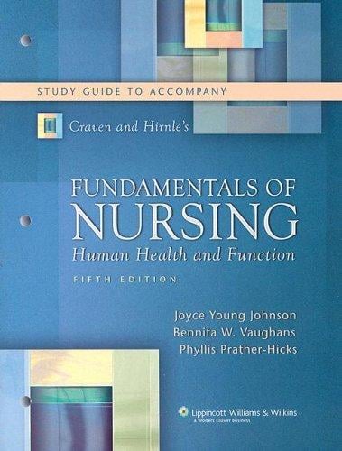 Study guide to accompany Craven and Hirnle's Fundamentals of nursing