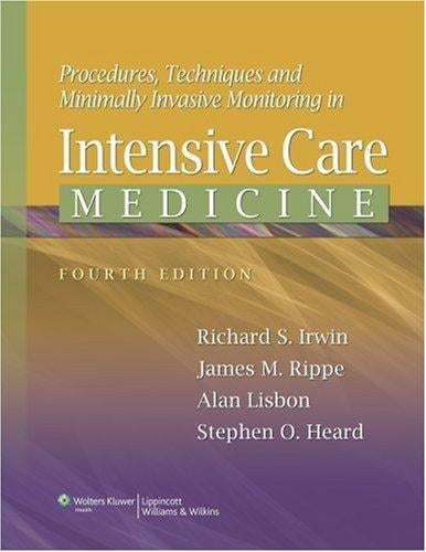 Procedures, techniques, and minimally invasive monitoring in intensive care medicine