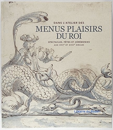 Dans l'atelier des Menus Plaisirs du Roi