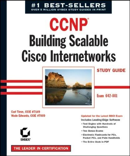 CCNP [electronic resource] : building scalable Cisco internetworks study guide