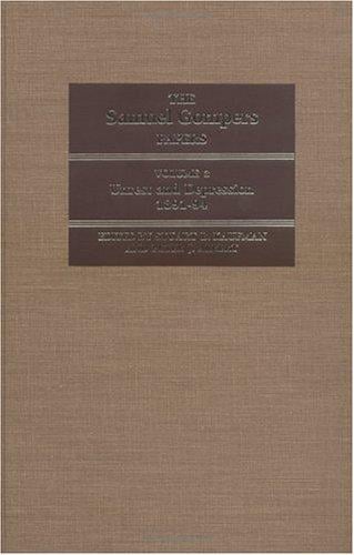 The Samuel Gompers Papers, Vol. 3