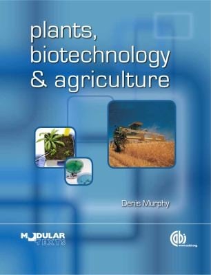Plants, biotechnology and agriculture