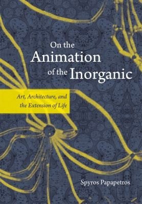 On the animation of the inorganic