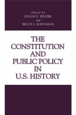 The constitution and public policy in U.S. history