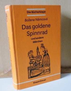 Das goldene Spinnrad und andere tschechische und slowakische Märchen