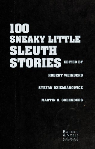100 sneaky little sleuth stories