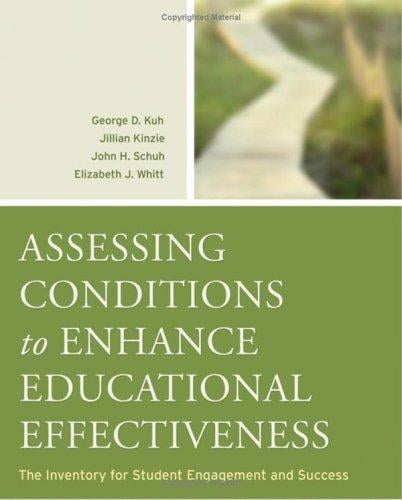 Assessing Conditions to Enhance Educational Effectiveness