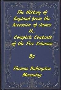 The History of England from the accession of James the Second