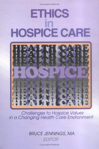 Ethics in hospice care