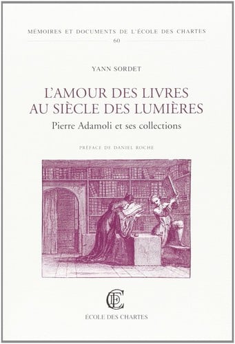 L' amour des livres au siècle des Lumières