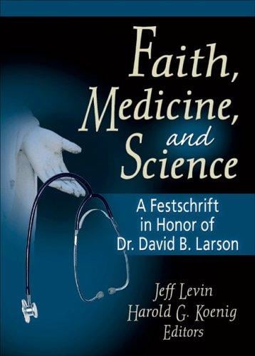 Faith, medicine, and science