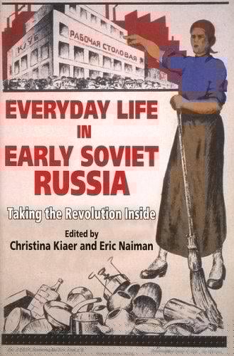 Everyday life in early Soviet Russia