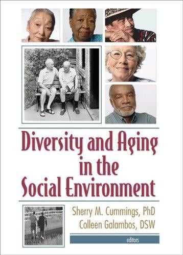 Diversity and aging in the social environment