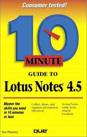 10 minute guide to Lotus Notes 4.5