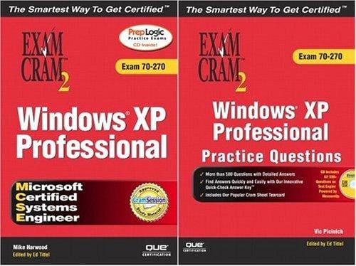 The Ultimate Microsoft XP 70-270 Professional Exam Cram 2 Study Kit