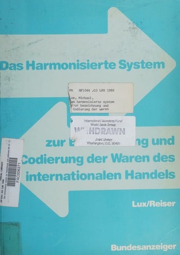 Das harmonisierte system zur bezeichnung und codierung der waren des internationalen handels