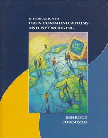 Introduction to data communications and networking