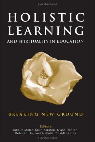 Holistic learning and spirituality in education