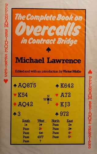 The complete book on overcalls in contract bridge