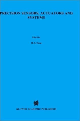 Precision sensors, actuators, and systems
