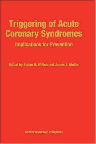 Triggering of acute coronary syndromes