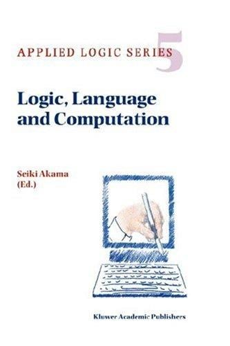 Logic, language, and computation