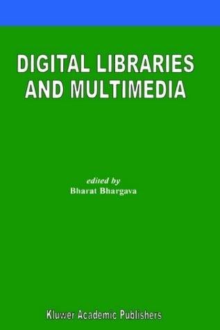 Digital libraries and multimedia