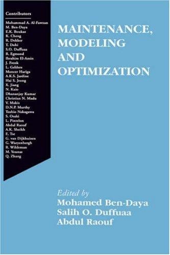 Maintenance, modeling, and optimization