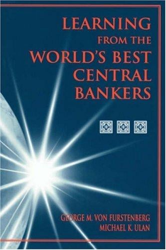Learning from the world's best central bankers
