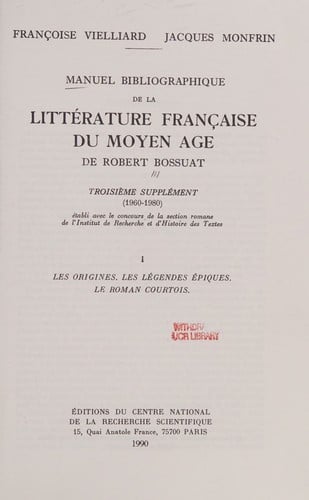 Manuel bibliographique de la littérature française du Moyen âge